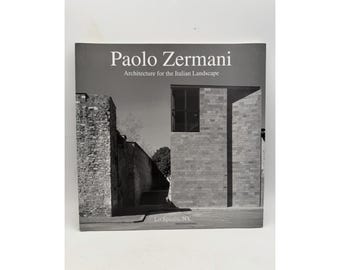 Paolo Zermani Architecture for the Italian Landscape Lo Spazio NY 2003 PB
