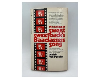 The Making of Sweet Sweetbacks Baadasssss Chanson Broché Melvin Van Peebles 1972