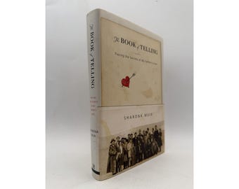 The Book of Telling Sharona Muir Hardcover DJ First Edition 1st Print 2005