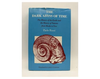The Dark Abyss of Time Paolo Rossi University of Chicago Press Hardcover DJ 1984