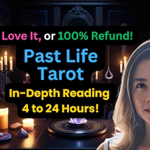 Past Life Tarot Reading – In-Depth Karmic Reading – Reincarnation & Soul Connections – Detailed Insights
