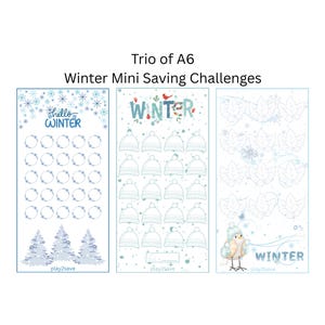 Può includere: Un trio di Sfide di Risparmio Mini Inverno A6. Ogni sfida presenta un design diverso a tema invernale. Uno ha fiocchi di neve e il testo "Hello Winter", un altro ha cappelli invernali, e l'ultimo ha foglie e un uccello. Tutti sono in tonalità di blu.