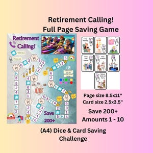 Peut inclure: Un jeu d'épargne pleine page intitulé "Retirement Calling!" avec un design de jeu de société. Le jeu comprend un plateau, des cartes et des dés, avec le texte "Save 200+" et "Amounts 1-10". La taille de la page est de 21,6x27,9 cm, et la taille des cartes est de 6,4x8,9 cm.