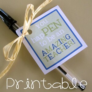 Printable- PDF- You hapPEN to be Amazing tag - Teacher Appreciation Gift Idea