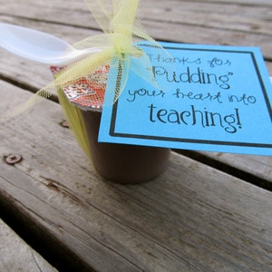 Printable PDF Pudding your Heart into Teaching tag Teacher Appreciation Idea image 2