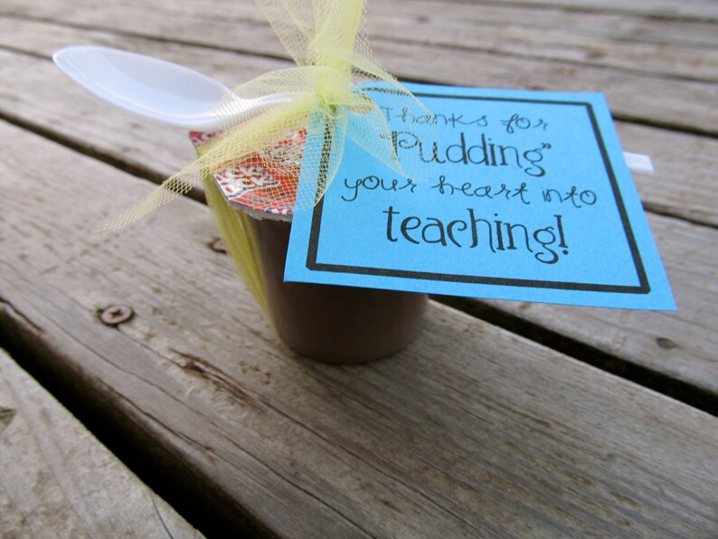 Printable PDF Pudding your Heart into Teaching tag Teacher Appreciation Idea image 2