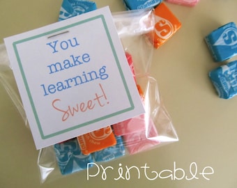 Printable- PDF- You Make Learning Sweet tag - Teacher Appreciation Idea