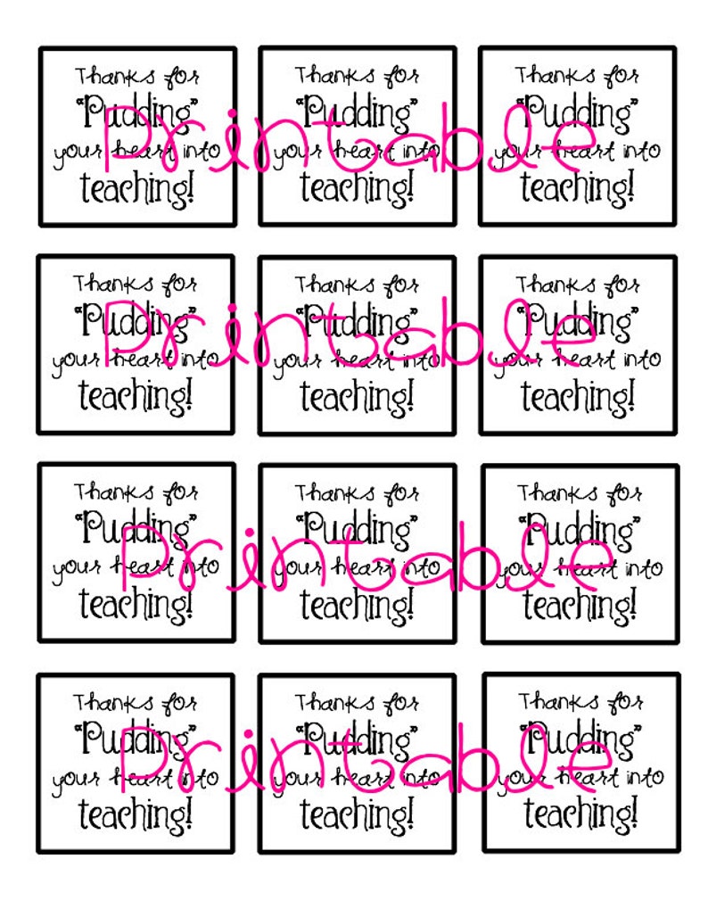 Printable PDF Pudding your Heart into Teaching tag Teacher Appreciation Idea image 4