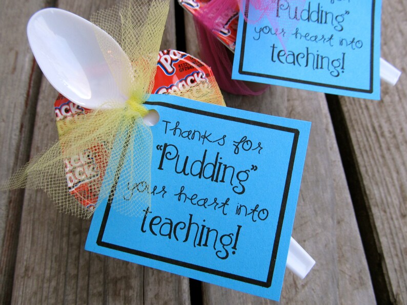 Printable PDF Pudding your Heart into Teaching tag Teacher Appreciation Idea image 3