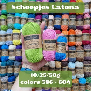 Scheepjes Catona cotton yarn 10/25/50g colors 386-604 (part 2)