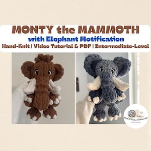 May include: Two hand-knitted mammoth toys, one brown and one grey, with white tusks and feet. The text "MONTY the MAMMOTH" is displayed above the toys, with additional text indicating it's hand-knitted and includes a video tutorial.