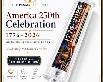 1776–2026 250th Anniversary Resin Pen Blank