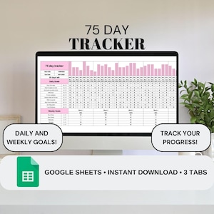 May include: A computer monitor shows a 75-day tracker spreadsheet with pink progress bars. Text on the screen reads "75 DAY TRACKER." Additional text includes "DAILY AND WEEKLY GOALS!" and "TRACK YOUR PROGRESS!" The bottom banner says "GOOGLE SHEETS • INSTANT DOWNLOAD • 3 TABS."