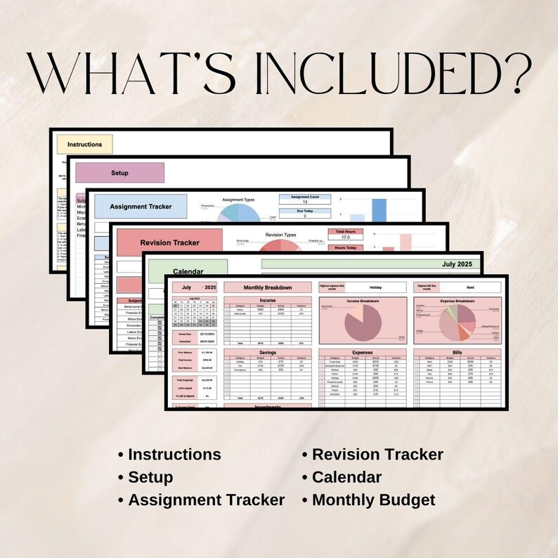 May include: A stack of digital planner pages with the text "WHAT'S INCLUDED?" at the top. The pages include "Instructions," "Setup," "Assignment Tracker," "Revision Tracker," "Calendar," and "Monthly Budget."