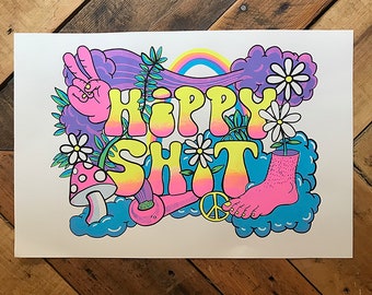 Hippy Shit Screen print