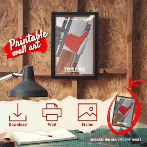 Printable Wall Art – “True Edge” Digital Download for Creative Studios, Workspaces & Workshops