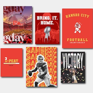 May include: A collection of six posters with a football theme. The posters feature text such as "gday", "Bring it home", "Kansas City Football Championship", "3-peat", "Victory", and "Game Day". The color scheme includes red, yellow, and black.