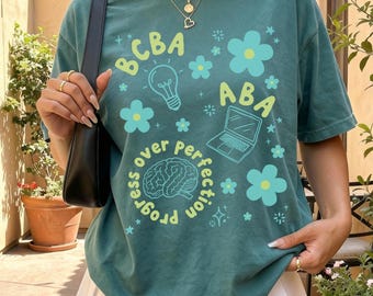 BCBA Shirt, Comfort Colors Board Certified Behavior Analyst TShirt, Gift for BCBA, Therapist Tee, ABA T-shirt, Applied Behavioral Analysis