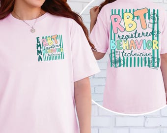 RBT Shirt, Comfort Colors Registered Behavior Technician T-Shirt, ABA Therapy Tshirt, Behavioral Analysis Therapist Crewneck,Future BCBA Tee