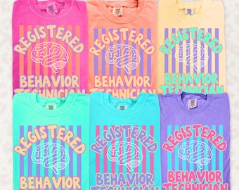 RBT Shirt, Comfort Colors Registered Behavior Technician T-Shirt, ABA Therapy Tshirt, Behavioral Analysis Therapist Crewneck,Future BCBA Tee