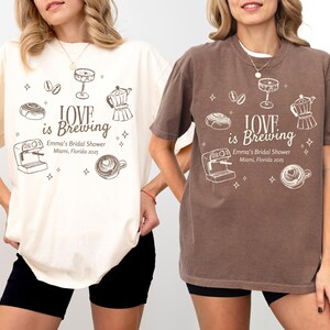 Love is Brewing Bachelorette Shirts, Custom Comfort Colors Espresso Martini Shirt, Coffee Themed Bachelorette Party Gift, Girls Trip T-shirt