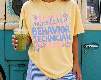 RBT Shirt, Comfort Colors Registered Behavior Technician T-Shirt, ABA Therapy Tshirt, Behavioral Analysis Therapist Crewneck,Future BCBA Tee