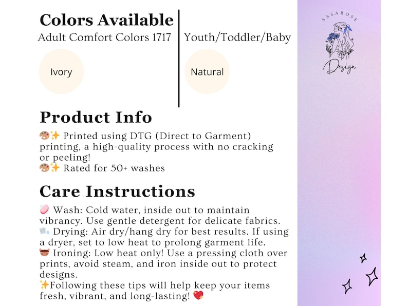 May include: An informational graphic for Comfort Colors 1717 apparel in ivory and natural colors. It details DTG printing, care instructions including cold wash, air drying, and low heat ironing, and features the Sasarose Design logo with floral art.