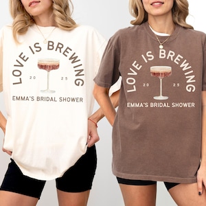 Love is Brewing Bachelorette Shirts, Custom Comfort Colors Espresso Martini Shirt, Coffee Themed Bachelorette Party Gift, Girls Trip T-shirt
