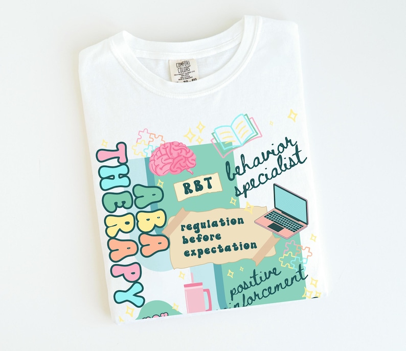 RBT Shirt, Comfort Colors Registered Behavior Technician T-Shirt, ABA Therapy Tshirt, Behavioral Analysis Therapist Crewneck,Future BCBA Tee White