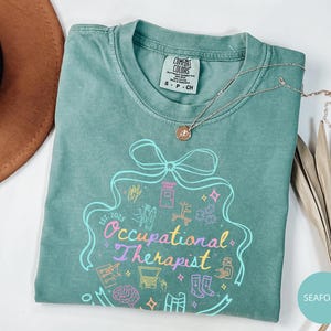 Occupational Therapy Shirt, Comfort Colors Occupational Therapist T-Shirt, OT Assistant Tee, COTA Shirt, Ot Gift Tee, Pediatric OT Shirt