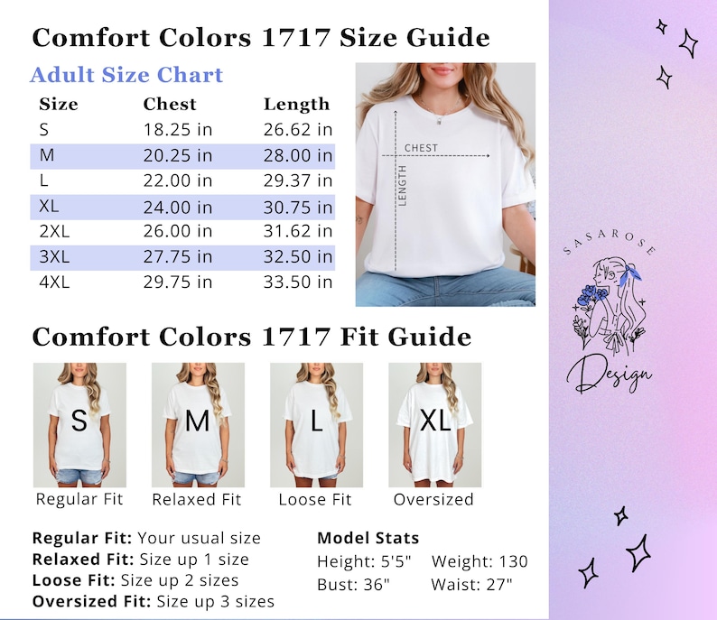 May include: Comfort Colors 1717 size guide and adult size chart with chest and length measurements in inches from S to 4XL. Includes a fit guide showing regular, relaxed, loose, and oversized fits, along with model stats for height, weight, bust, and waist.