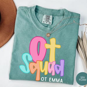 Occupational Therapy Shirt, Comfort Colors Occupational Therapist T-Shirt, OT Assistant Tee, COTA Shirt, Ot Gift Tee, Pediatric OT Shirt