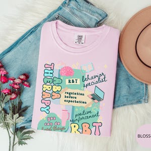 RBT Shirt, Comfort Colors Registered Behavior Technician T-Shirt, ABA Therapy Tshirt, Behavioral Analysis Therapist Crewneck,Future BCBA Tee Blossom Pink
