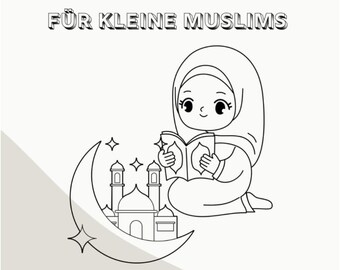 Coloring book for little Muslims: Children from 2 years for children and little Muslims, coloring book to give as a gift, Islamic coloring book for children