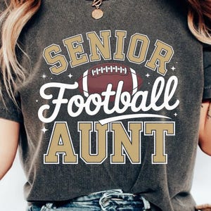 Senior Football Aunt SVG PNG – Game Day Shirt Design – Football Auntie Digital Download for Cricut and Sublimation