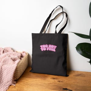 Pink Retro Canvas Tote Bag – Funny Too Hot To Fail College Student /Nurse Gift