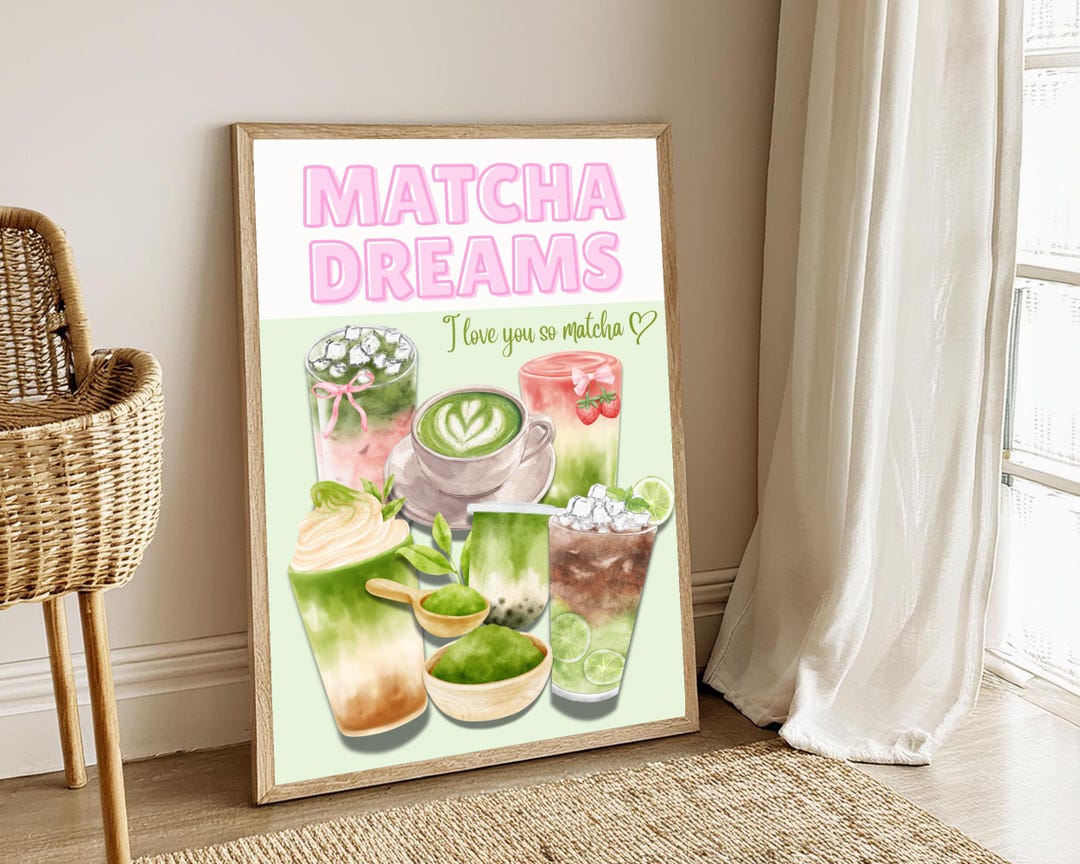 matcha-dreams-cute-aesthetic-matcha-art-print-matcha-wall-decor