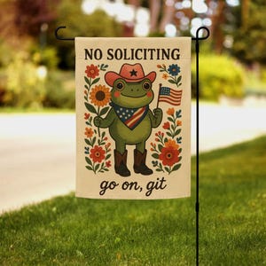Funny No Soliciting Garden Flag, No Soliciting Yard Sign, Go Away Flag, Funny Yard Flag, Frog Garden Sign, No Solicitors Sign, Go On Git