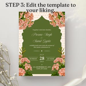 May include: A wedding invitation template with a green arch design, adorned with pink floral arrangements. The invitation includes the names Prerna Singh & Sumit Gupta, date July 28, 2025, and time 8 AM. The text "STEP 3: Edit the template to your liking" is at the top.