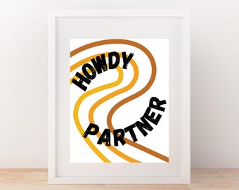 Howdy Partner Digital Print, Western Wall Art, Cowboy Home Decor, Printable Art, Digital Download