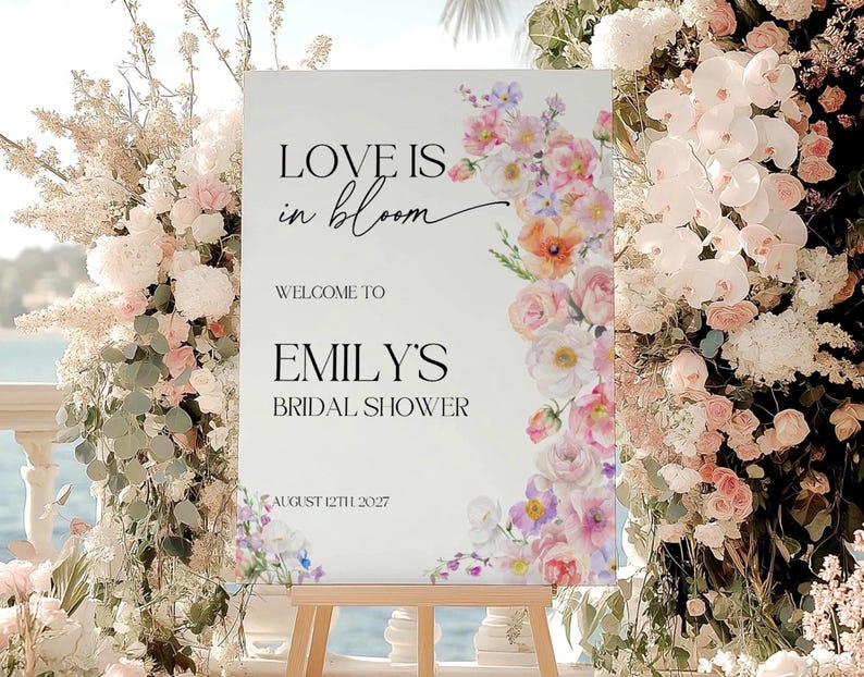 love is in bloom bridal shower welcome sign