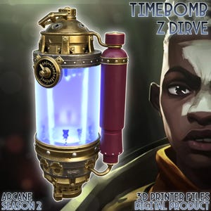 May include: A steampunk-inspired timebomb with a clear, cylindrical chamber filled with blue light. It has brass and maroon details, a gauge, and the text "TIMEBOMB Z DIRVE." The image also includes the text "ARCANE SEASON 2" and "3D PRINTER FILES DIGITAL PRODUCT."