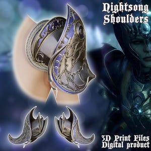 May include: A pair of 3D printable shoulder armor pieces with a silver and blue color scheme. The armor is detailed with intricate designs and has a fantasy aesthetic. The text "Nightsong Shoulders" is visible in the image.