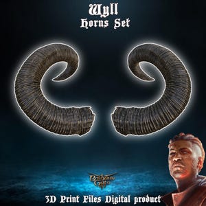 May include: A set of two 3D printed horns, designed for use with the video game Baldur's Gate. The horns are a dark brown color and have a textured surface. The text "Wyll Horns Set" is displayed above the horns.