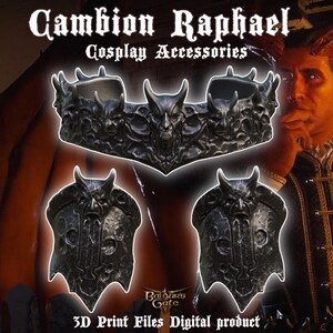 Pode incluir: Arquivos imprimíveis em 3D para um conjunto de acessórios de cosplay temático de demônios, de cor preta e detalhado. O conjunto inclui uma coroa, dois protetores de braço e o texto "Cambion Raphael Cosplay Accessories" e "Baldur's Gate".