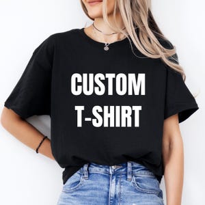 Custom T-Shirt, your design or existing artwork after message, double-sided print front and back, preview included, Crewneck Unisex Shirt