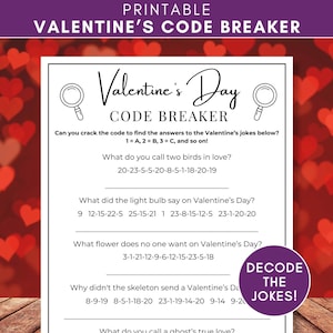 May include: Printable Valentine's Day Code Breaker game. The white paper features a title, instructions, and several Valentine's Day-themed jokes with coded answers. A purple circle with the text "Decode the Jokes!" is in the lower right corner.