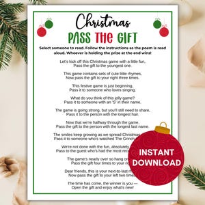 以下が含まれることがあります： 「Christmas Pass the Gift」というタイトルの印刷可能なクリスマスパーティーゲーム。お祝いのデザインで、ゲームには指示が含まれ、赤と緑のオーナメントで飾られています。「Instant Download」という文字も表示されています。