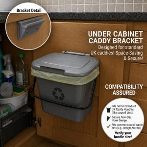 May include: A grey plastic under cabinet caddy bracket and a matching grey waste bin with a black handle and a recycling symbol. The text reads: UNDER CABINET CADDY BRACKET, Designed for standard UK caddies! Space-Saving & Secure!, COMPATIBILITY ASSURED.