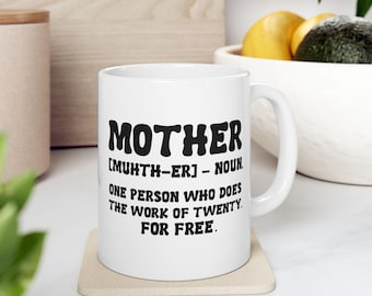 Mother Definition Gift Mug, Funny Mom Mug, Mother’s Day Gift, Mother  definition Coffee Cup, Mom Life Mug, New Mom Gift